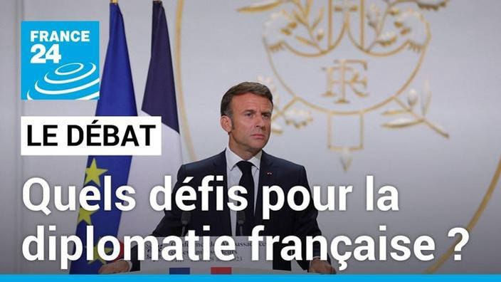 Quels défis pour la diplomatie française ?